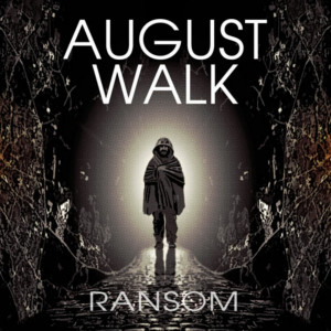 Listen to Ransom song with lyrics from August Walk