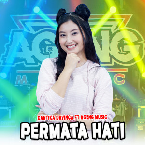 Listen to Permata Hati song with lyrics from Cantika Davinca