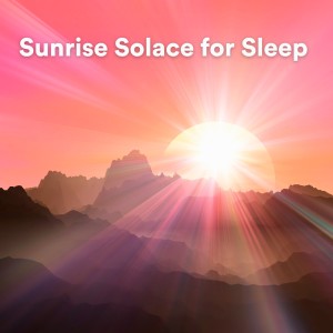 Album Sunrise Solace for Sleep from Discovery Soundscapes