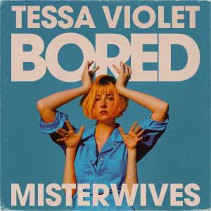 收聽Tessa Violet的Bored歌詞歌曲