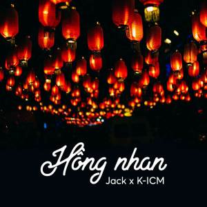Album Hồng Nhan (Remix) oleh Jack（泰国）