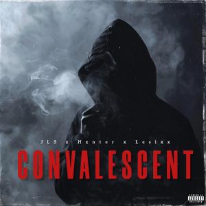 JLS的專輯CONVALESCENT (feat. Hxnter & LeSixx) [Explicit]