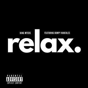 อัลบัม Relax (feat. Bumpy Knuckles) (Explicit) ศิลปิน Bumpy Knuckles