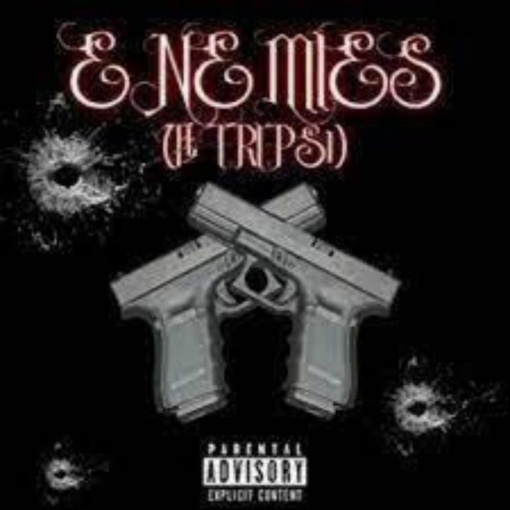 ENEMIES (feat. Trips1) (Explicit)