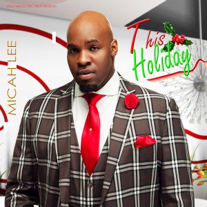 ดาวน์โหลดและฟังเพลง This Holiday พร้อมเนื้อเพลงจาก Micah Lee