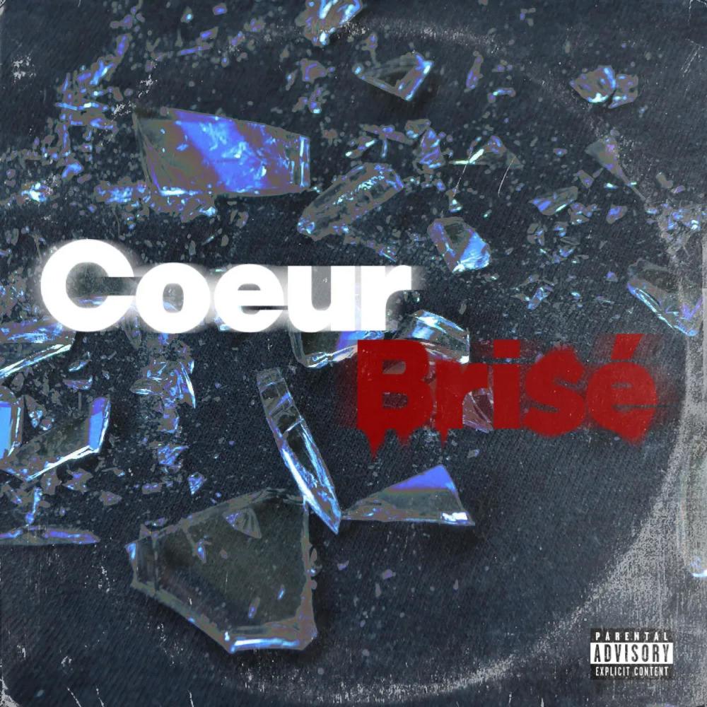 Coeur brisé (Explicit)