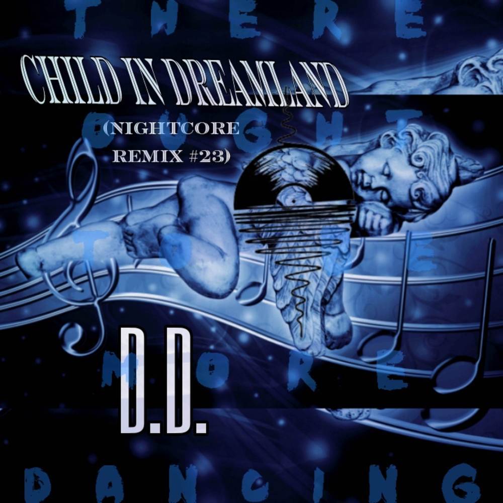 Child in Dreamland (Nightcore Remix #23)