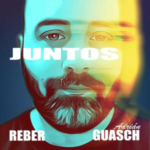 อัลบัม Juntos (feat. Reber) ศิลปิน Reber