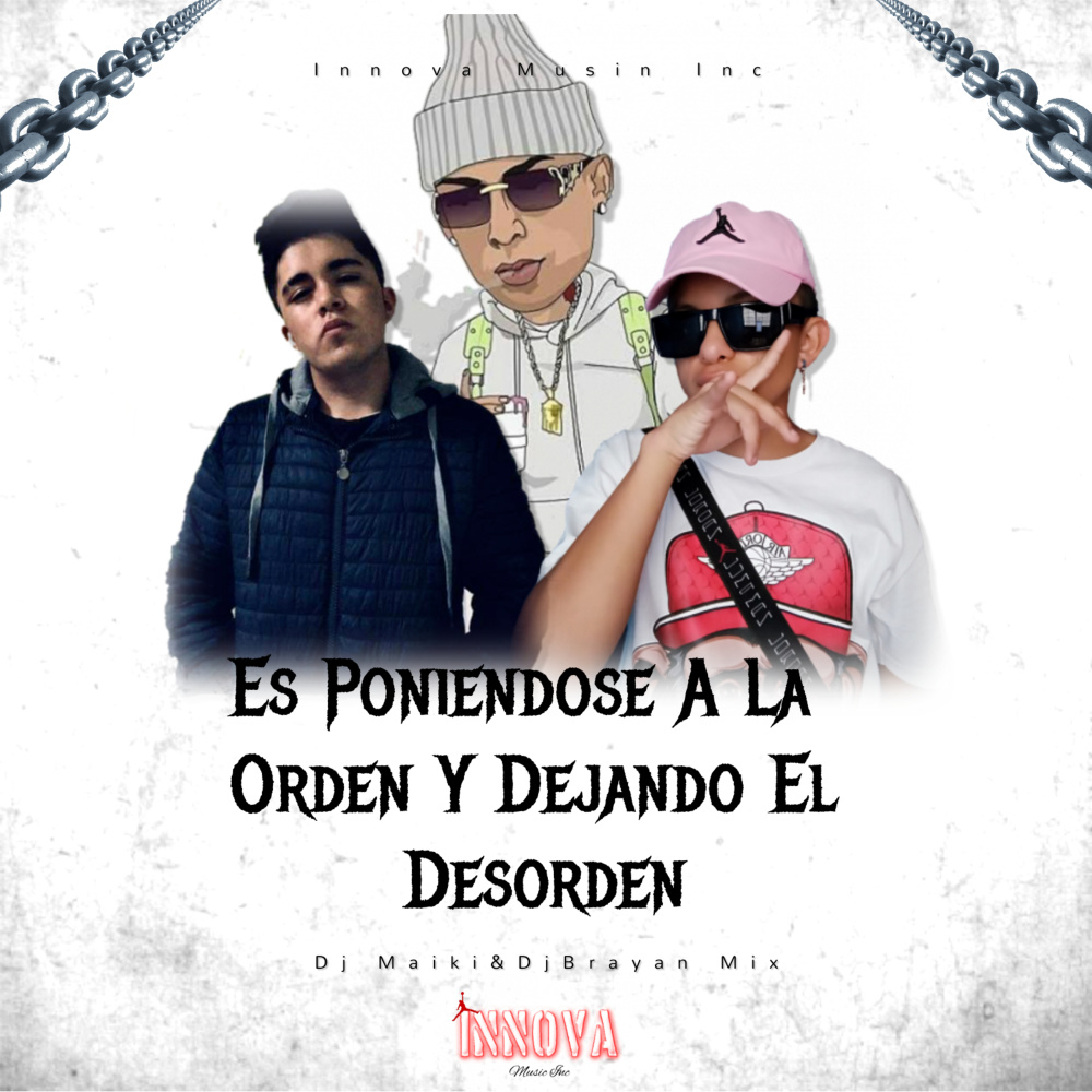 Es Poniendose a la Orden y Dejando el Desorden