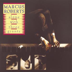 ดาวน์โหลดและฟังเพลง The Crave พร้อมเนื้อเพลงจาก Marcus Roberts