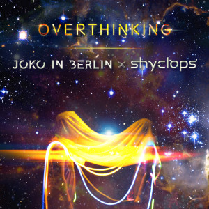 Joko In Berlin的專輯Overthinking