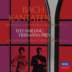 อัลบัม J.S. Bach: Liebster Jesu, mein Verlangen, Cantata BWV 32; Selig ist der Mann, Cantata BWV 57 (Elly Ameling – The Bach Edition, Vol. 2) ศิลปิน Helmut Winschermann
