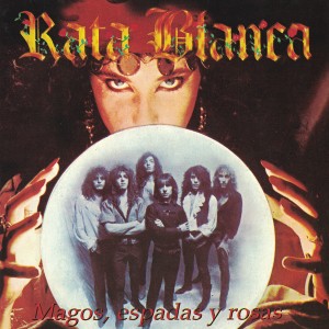 อัลบัม Magos, Espadas Y Rosas ศิลปิน Rata Blanca