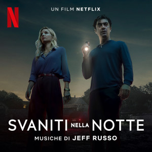 Jeff Russo的專輯Svaniti Nella Notte (Musiche dal film Netflix)