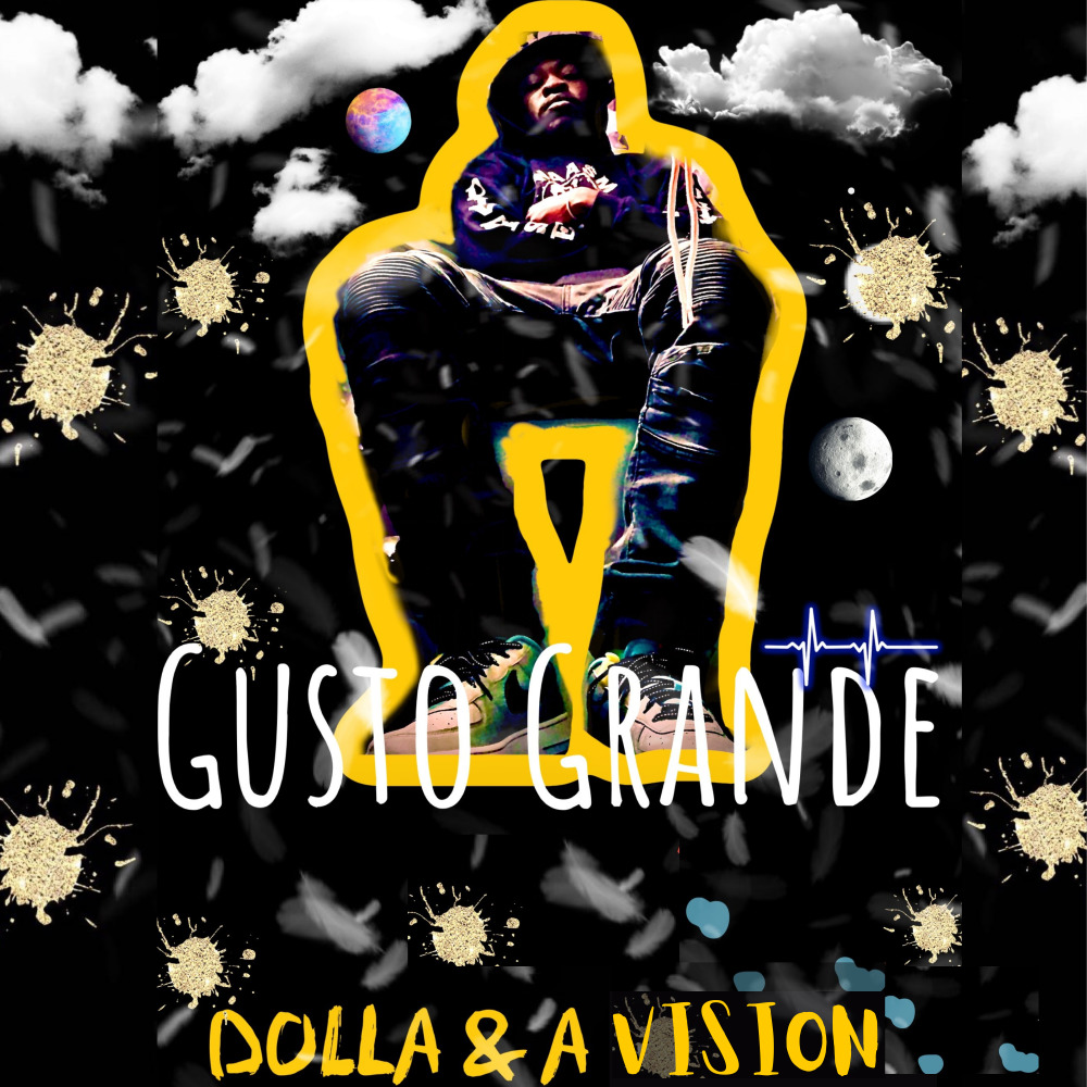 Dolla & a Vision (Explicit)