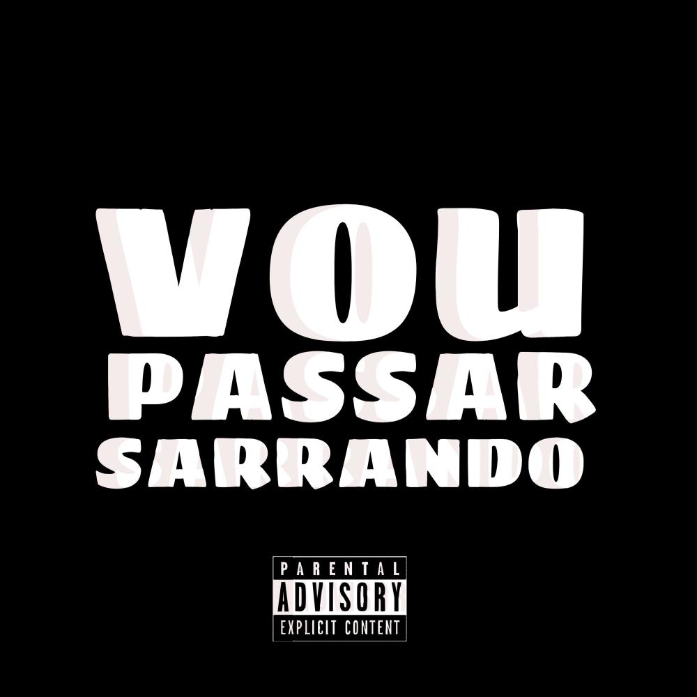 MEGA FUNK VOU PASSAR SARRANDO