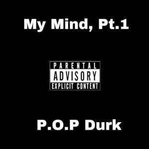 Album My Mind, Pt. 1 (Explicit) from 