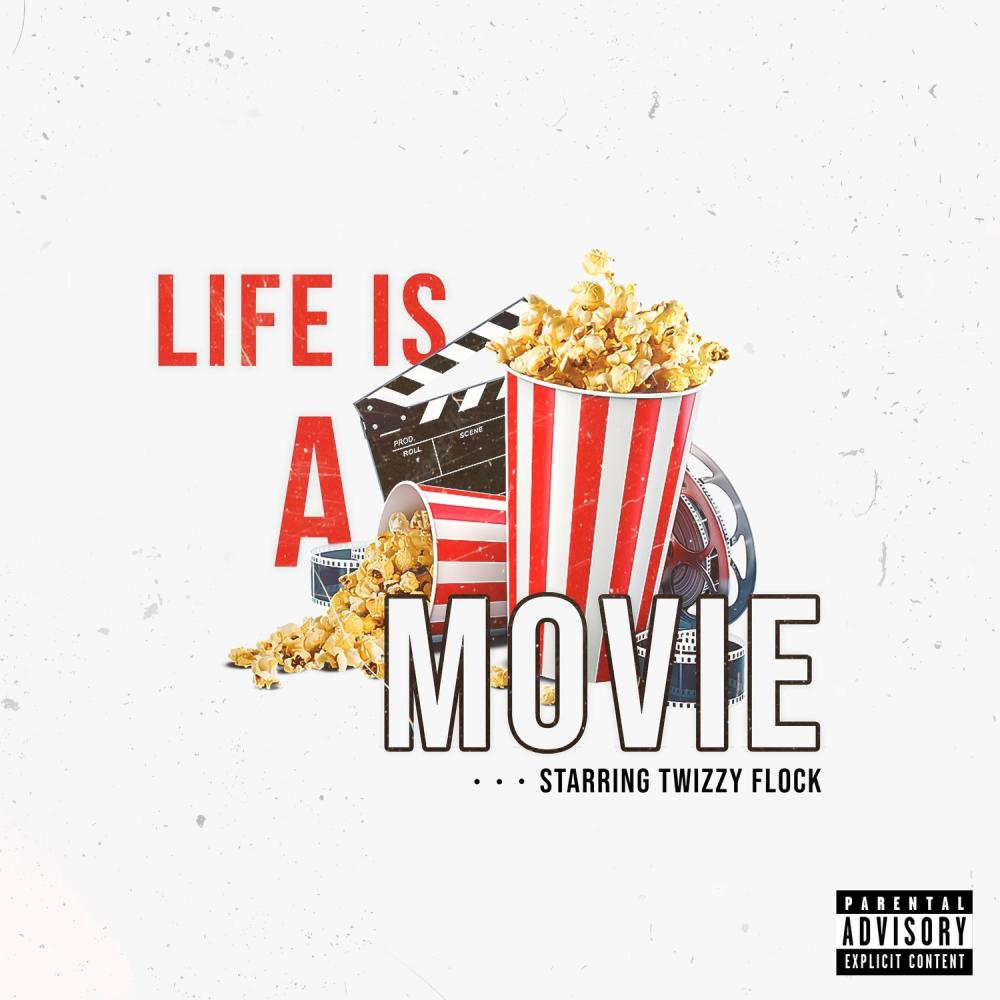 Life is a movie (Explicit)