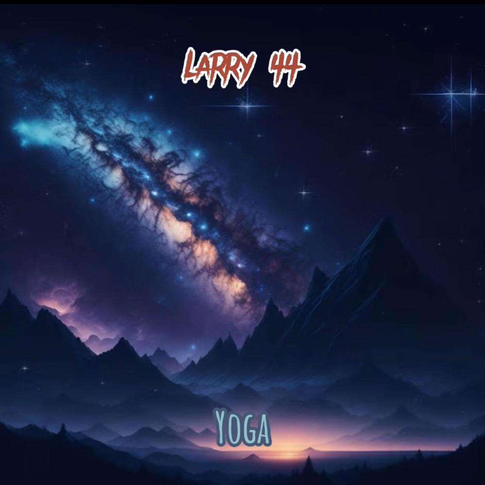 Yoga (feat. Larry 44)