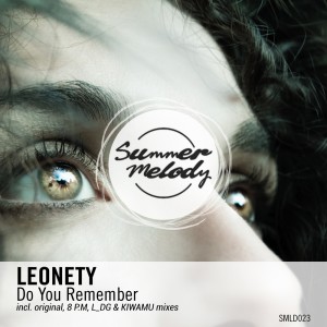 ดาวน์โหลดและฟังเพลง Do You Remember (8 P.M Remix) พร้อมเนื้อเพลงจาก Leonety