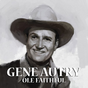 收听Gene Autry Trio的I Left My Gal In The Mountains歌词歌曲