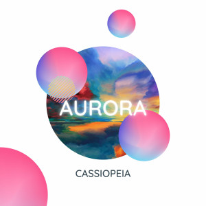Cassiopeia的專輯Aurora