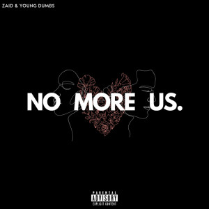 Zaid的專輯No More Us (Explicit)