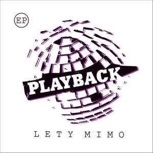 收聽Lety Mimo的Playback歌詞歌曲