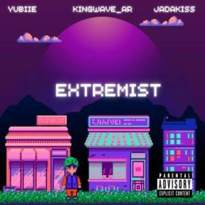 Yubiie的專輯Extremist (feat. Jadakiss & Kingwave_AR) [Explicit]