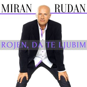 Album Rojen, da te ljubim from 