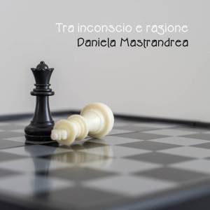 Daniela Mastrandrea的專輯Tra inconscio e ragione