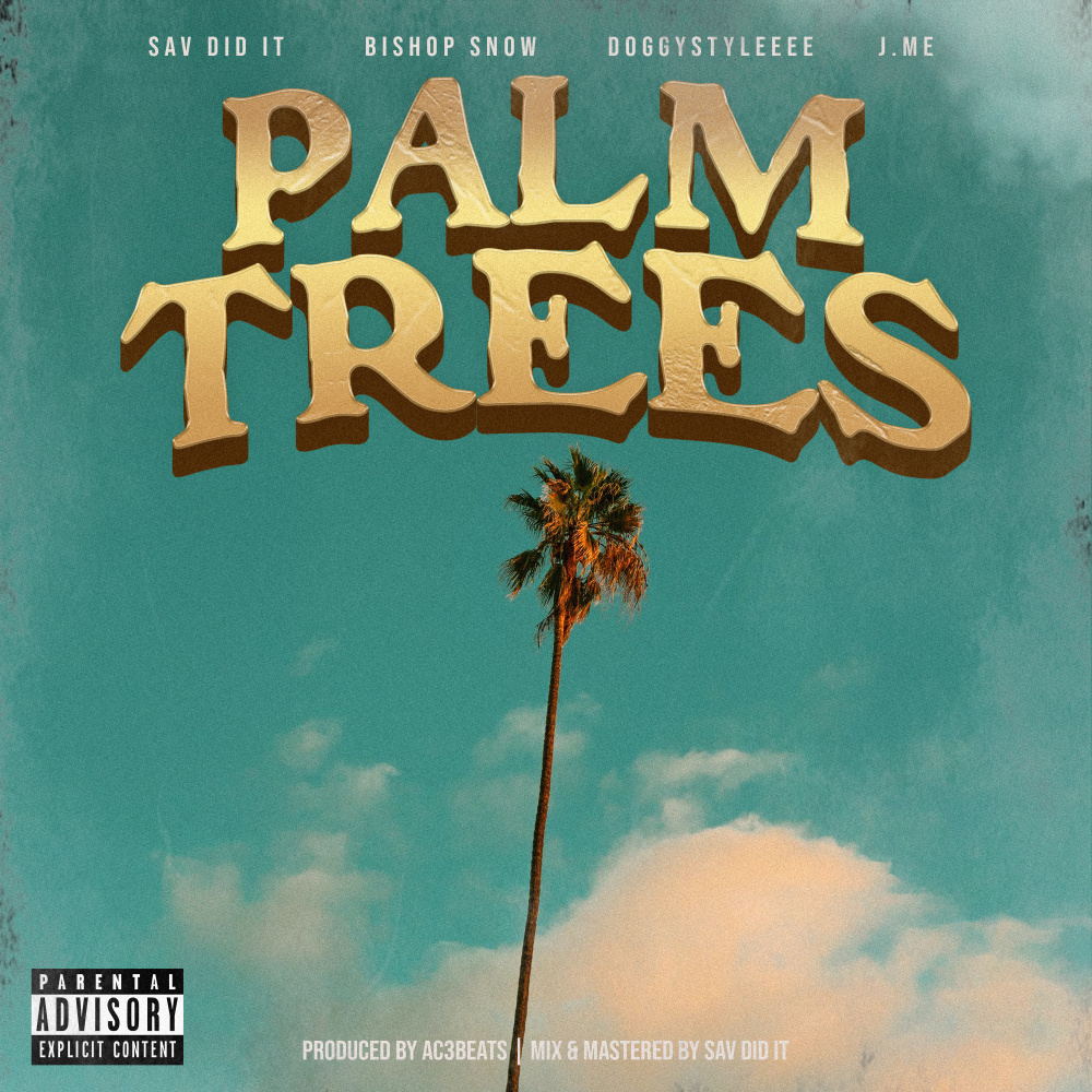 Palm Trees (Explicit)