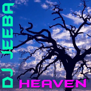 DJ Jeeba的专辑Heaven