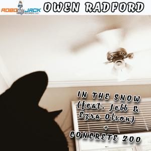 收聽Owen Radford的In The Snow (feat. Jebb & Ezra Olson)歌詞歌曲
