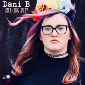 收听Dani B的Breaking Away歌词歌曲