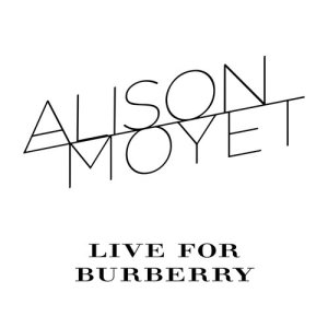 ดาวน์โหลดและฟังเพลง Only You (Live for Burberry) พร้อมเนื้อเพลงจาก Alison Moyet