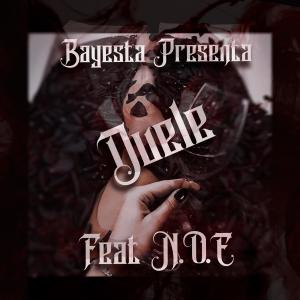 ดาวน์โหลดและฟังเพลง Duele. (feat. N.O.E) (Explicit) พร้อมเนื้อเพลงจาก Bayesta