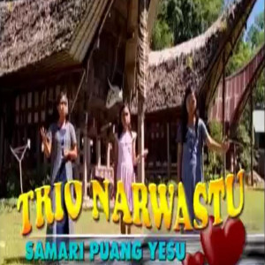 Album Samari Puang Yesu oleh Trio Narwastu