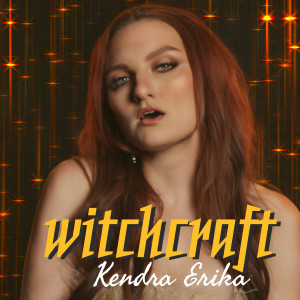 Witchcraft dari Kendra Erika