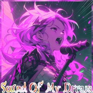 Album Sound Of My Dream (feat. Yoshica) from Ichinose