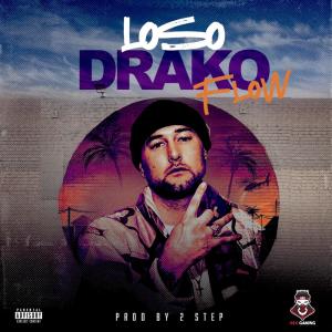 อัลบัม Drako Flow (Explicit) ศิลปิน Loso