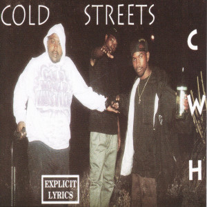 Cold World  Hustlers的專輯Cold Streets
