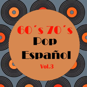 อัลบัม 60's 70s Pop Español, Vol. 3 ศิลปิน Varios Artistas