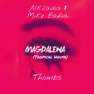 Album Magdalena (Tropical House) oleh Mike Bahía