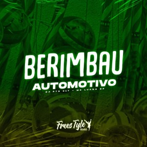 อัลบัม Berimbau Automotivo (Explicit) ศิลปิน DJ PTS 017