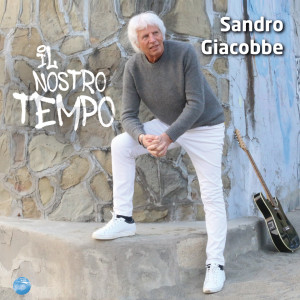 Album Il nostro tempo oleh Sandro Giacobbe