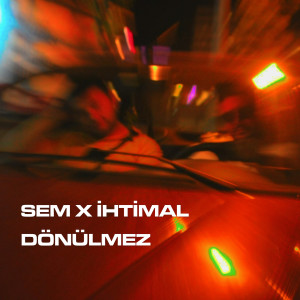 Dönülmez (Explicit)