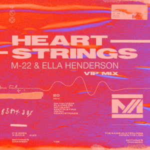M-22的專輯Heartstrings (VIP Mix)