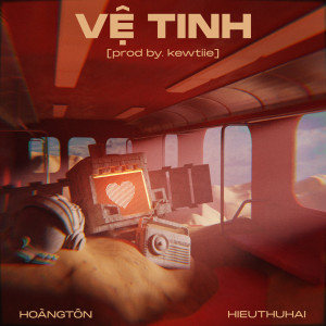 Listen to Vệ Tinh song with lyrics from HIEUTHUHAI