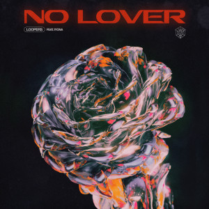 อัลบัม No Lover (Explicit) ศิลปิน Loopers